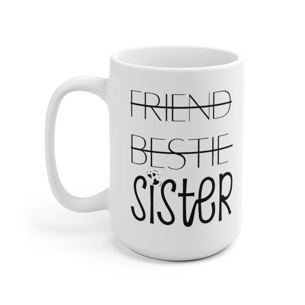 Sister: Mug