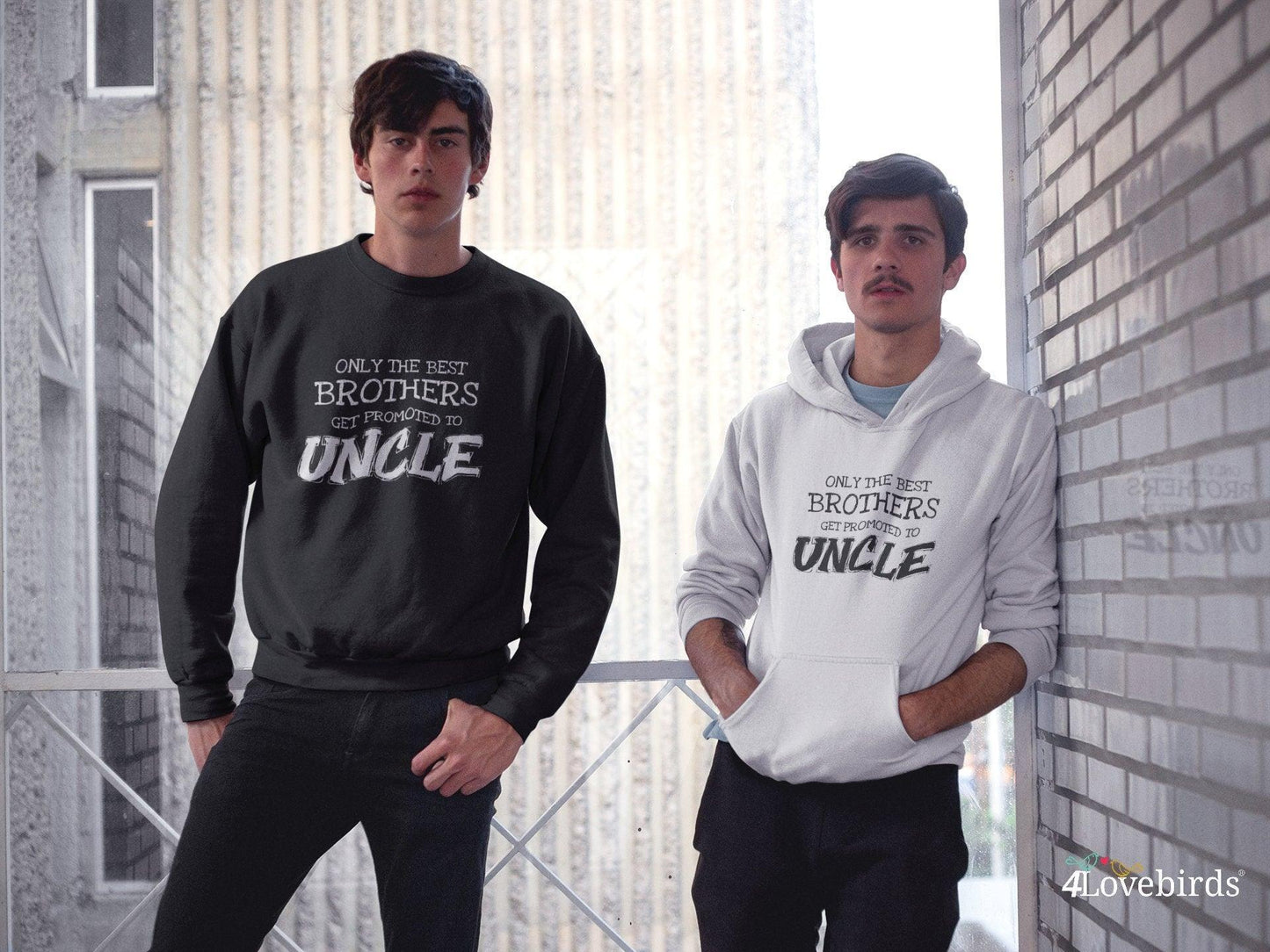 Uncle & Aunt Hoodie, Only The Best Brothers/Sisters Get Promoted To Uncle/Aunt, Fathers Day - Husband Gift Uncle Gift Anniversary Day Gift - 4Lovebirds