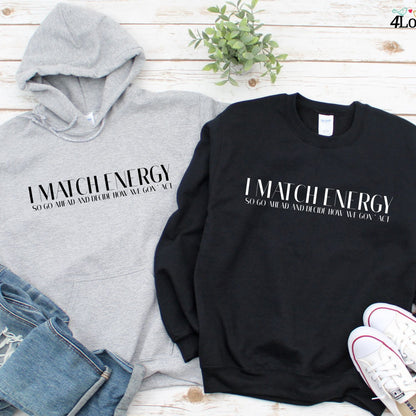 Matching Outfits Set: 'I Match Energy' Motivation - Black Owned Shop, Fall Fashion, Cute & Inspirational Autumn Style