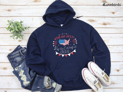 4th of July Family Celebration Matching Hoodie, 4th of July 2023 Sweatshirt, Family Matching Long Sleeve Shirts, 4th of July Shirts, Gifts - 4Lovebirds