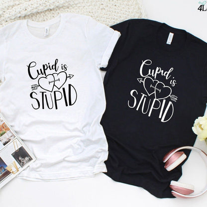 Cupid is Stupid Humorous Matching Outfits for Couples, Ideal Valentine Gift Set