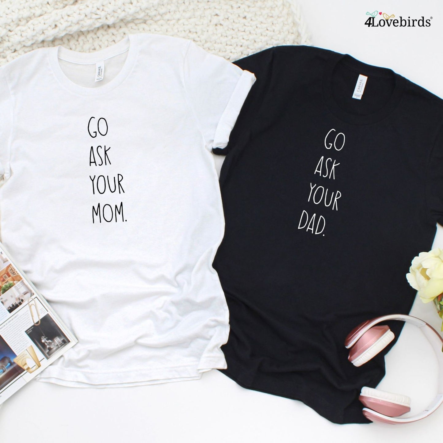 Go Ask Your Dad/Mom Comical Matching Outfits - Ideal Mothers Day & Birthday Gift Set