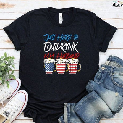 Outdrink My Spouse Humorous 4th of July Matching Outfits, Comical Couple's Set