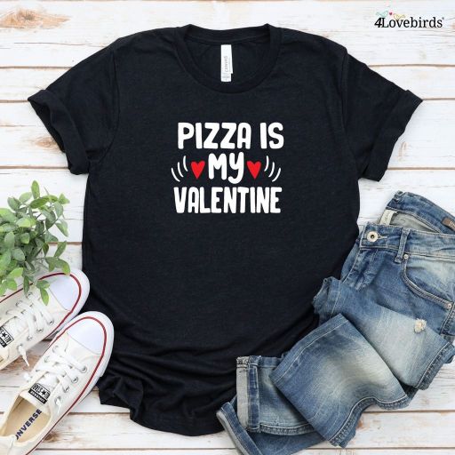 Pizza My Valentine Matching Set - Foodie Lovers Outfits, Perfect Couples Gift, Valentine's Ensemble, Pizza Slice Design