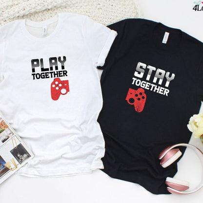 Play Together Stay Together Matching Set – Couple's Gift for Gamers & Valentine's Day