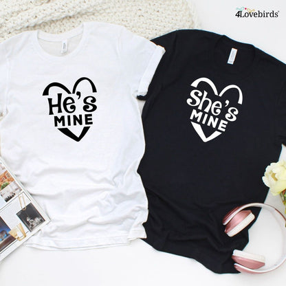 She's/He's Mine - Valentine's Gift for Couples Matching Set, Boyfriend & Girlfriend Outfits