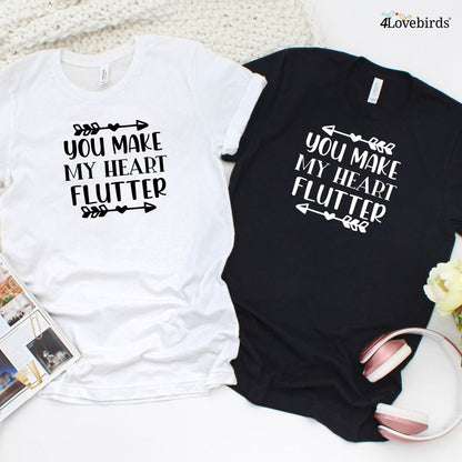 You Make My Heart Flutter - Couples' Matching Outfits Set, Perfect Valentine Gift