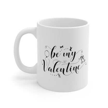 Be my Valentine Mug, Lovers Mug, Gift for valentine's day, Valentine Mug, Boyfriend / Girlfriend Mug, Cute Mug - 4Lovebirds
