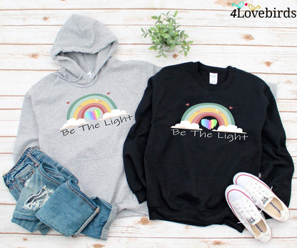 Be The Light, Rainbow Hoodie, Positive Sweatshirt, Positive Vibes, Be Kind, Women Graphic Longsleeve, Slogan Tee, Choose Peace - 4Lovebirds