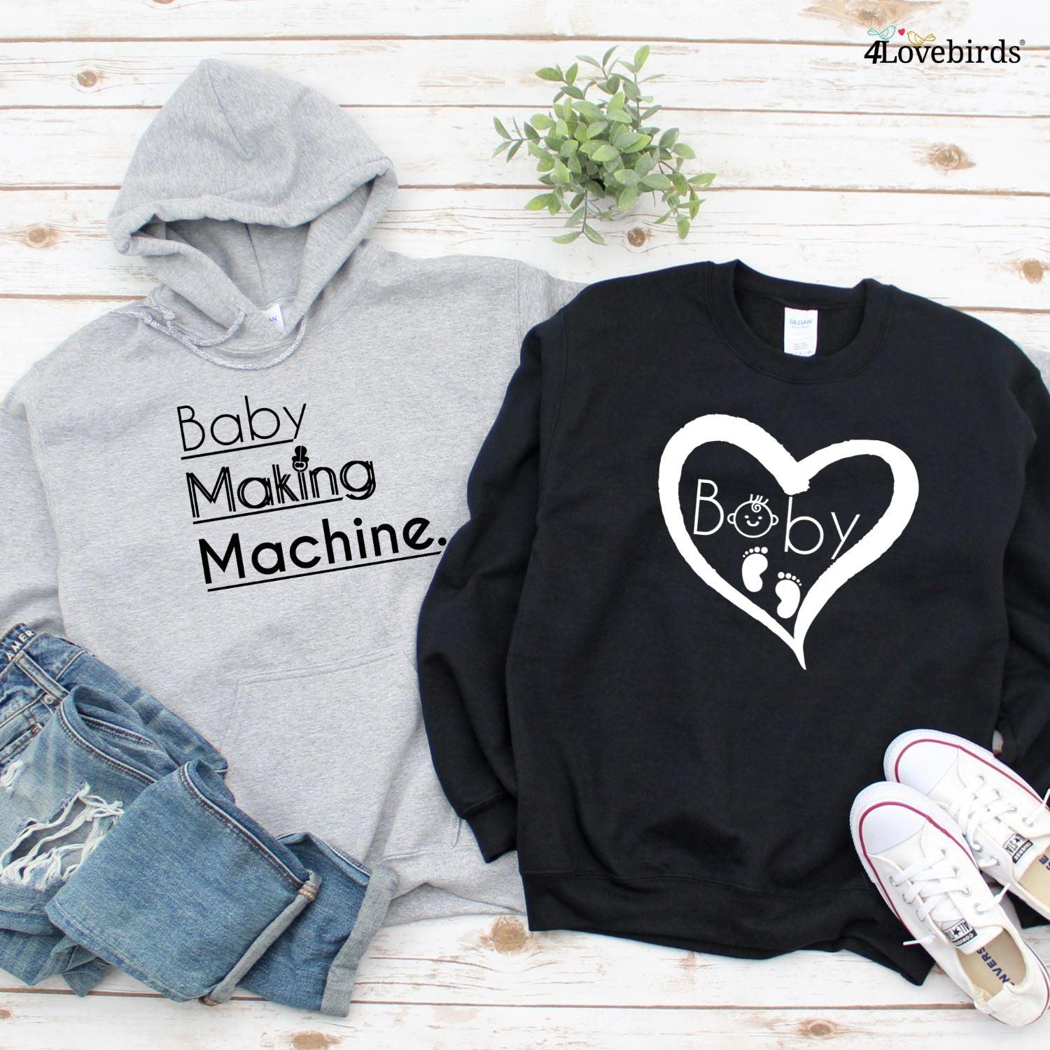 Couples Matching Outfits: Baby Making Machine T-Shirts & Pregnancy Announcement Hoodies - 4Lovebirds