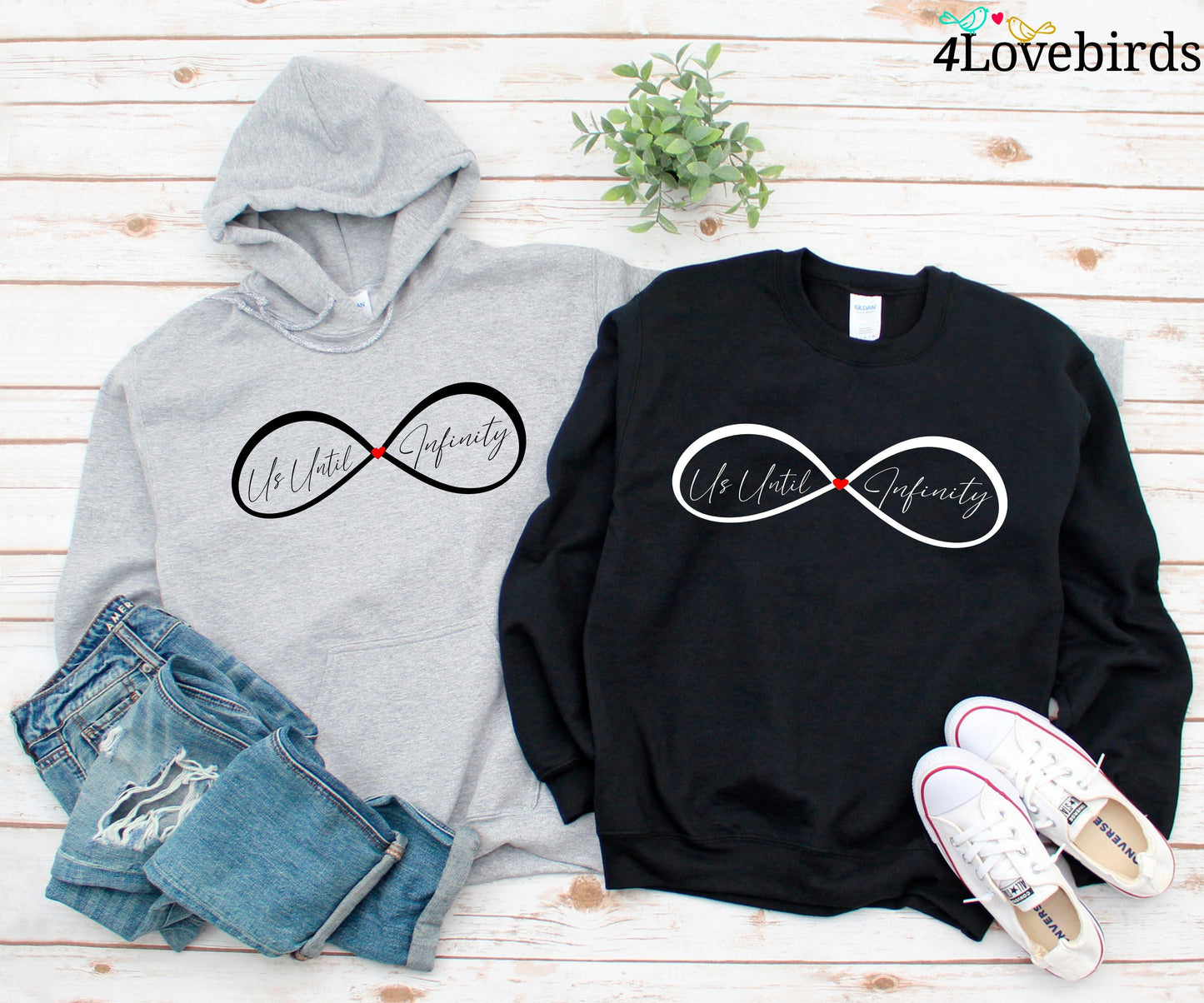 Couples Us Until Infinity matching Hoodies & Sweatshirts, Birthday gift for her and him, Valentines and Anniversary Gift for Her and Him - 4Lovebirds
