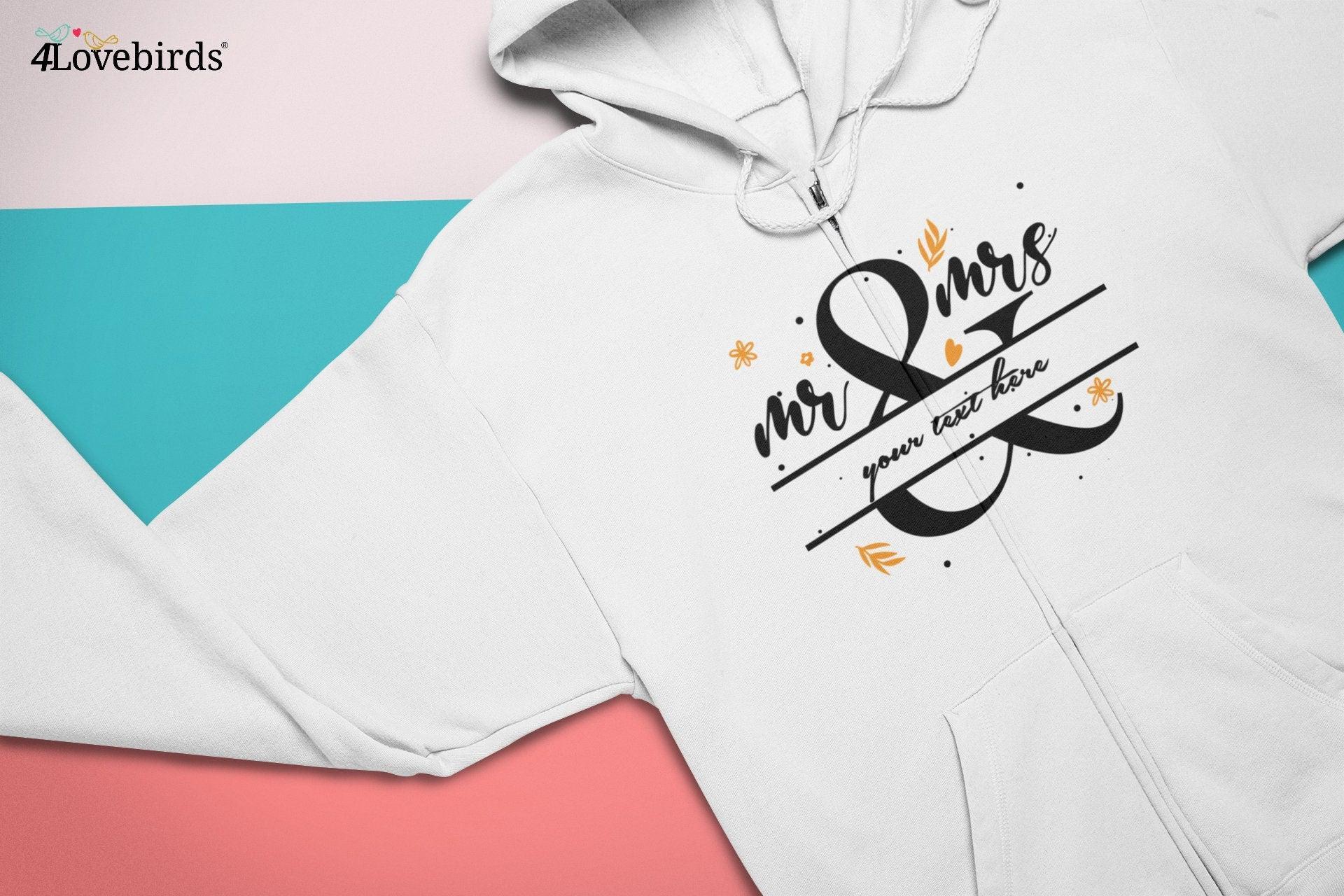 Customized Mr. & Mrs. Hoodies, Wedding Anniversary Sweatshirts, Anniversaries T-Shirts, Gifts For Couples, Couples Gift - 4Lovebirds