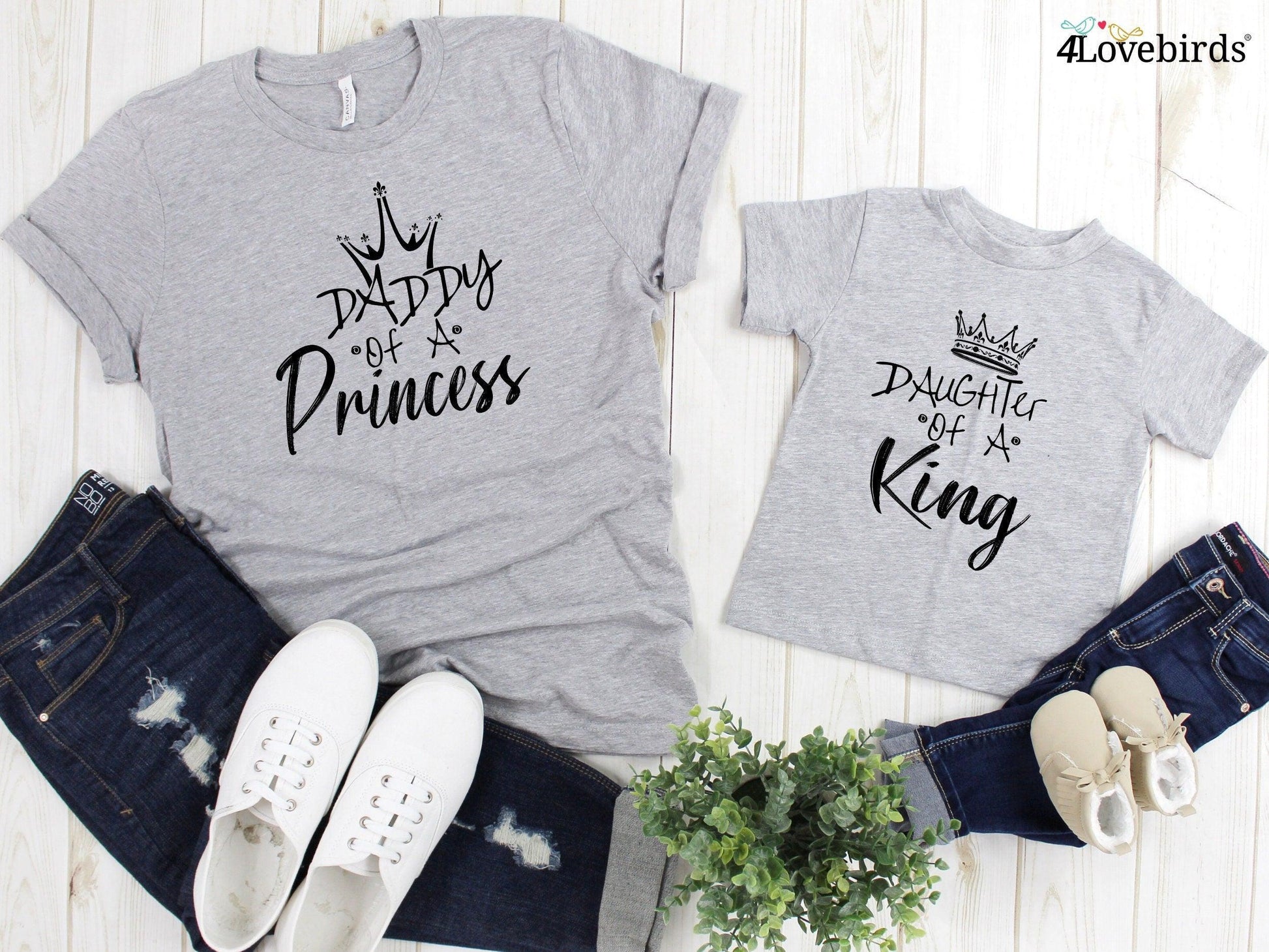 Daddy of a Princess and Daughter of a King Matching Dad and