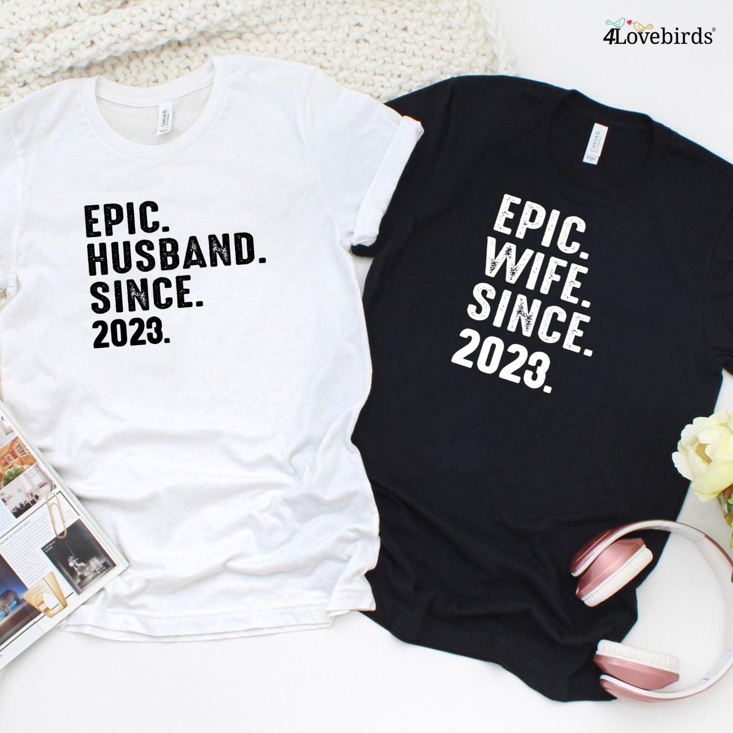 Epic Husband-Wife Since [Date] Custom Matching Set | Couple's Anniversary Outfit Gift | Unique Presents for Him & Her - 4Lovebirds