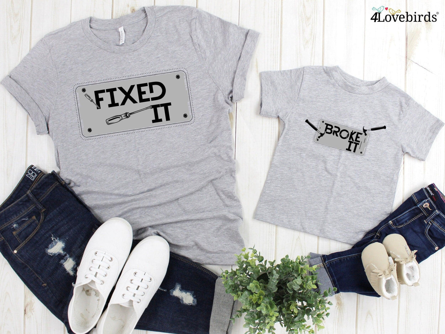 Fixed It and Broke It Matching Dad and Baby Shirts - Daddy, Mommy & Me - 4Lovebirds