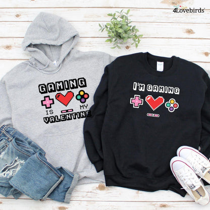 Funny Gaming Valentine: "Gaming is My Valentine" & "I'm Gaming" - Hilarious Matching Outfits - 4Lovebirds
