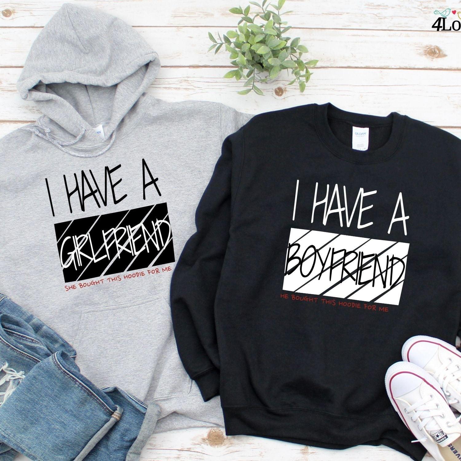 Funny Matching Set: For BF's Bday, I Have A Girlfriend/Boyfriend Outfit! - 4Lovebirds