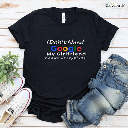 Funny Matching Set: No Need for Google, My Girlfriend/Boyfriend Knows Everything Gift - 4Lovebirds