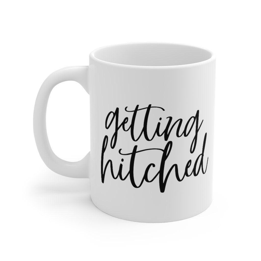 Getting Hitched Mug, Marriage Mug, Honeymoon Mug, Gift for Couple, Cute Married Couple Mug, Getting married - 4Lovebirds
