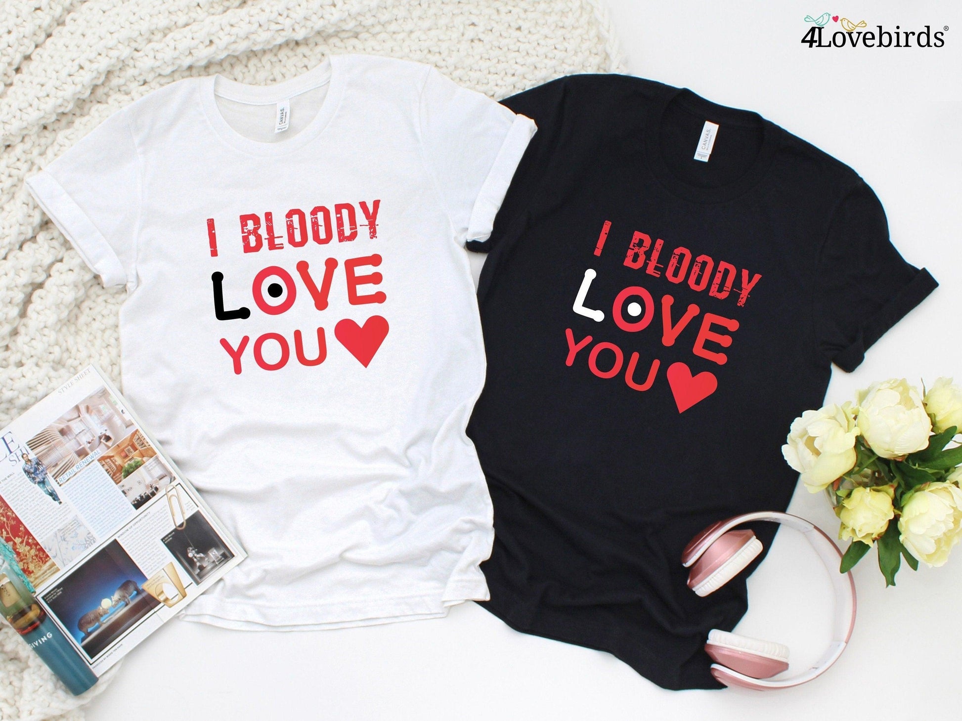 I Bloody Love You Hoodie, Lovers matching T-shirt, Gift for Couples, Valentine Sweatshirt, Boyfriend / Girlfriend Longsleeve, Funny Tshirt - 4Lovebirds