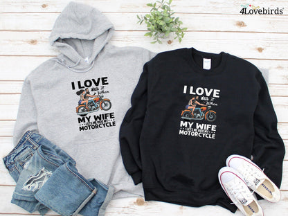 I love it when my wife lets me ride my motorcycle Hoodie, Funny matching T-shirt, Valentine Sweatshirt, Motorcycle club Biker Longsleeve - 4Lovebirds