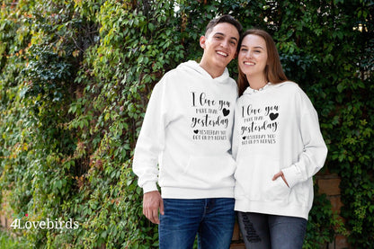 I love you more than yesterday Hoodie, Funny matching T-shirt, Gift for Couples, Valentine Sweatshirt, Boyfriend and Girlfriend Longsleeve - 4Lovebirds