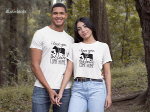 I love you til the cows come home Hoodie, Funny matching T-shirt, Gift for Couple, Valentine Sweatshirt, Boyfriend and Girlfriend Longsleeve - 4Lovebirds