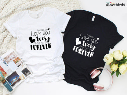 I promise to love you every single day of forever Hoodie, Lovers matching T-shirt, Gift for Couples, Valentine Sweatshirt, Cute Tshirt - 4Lovebirds