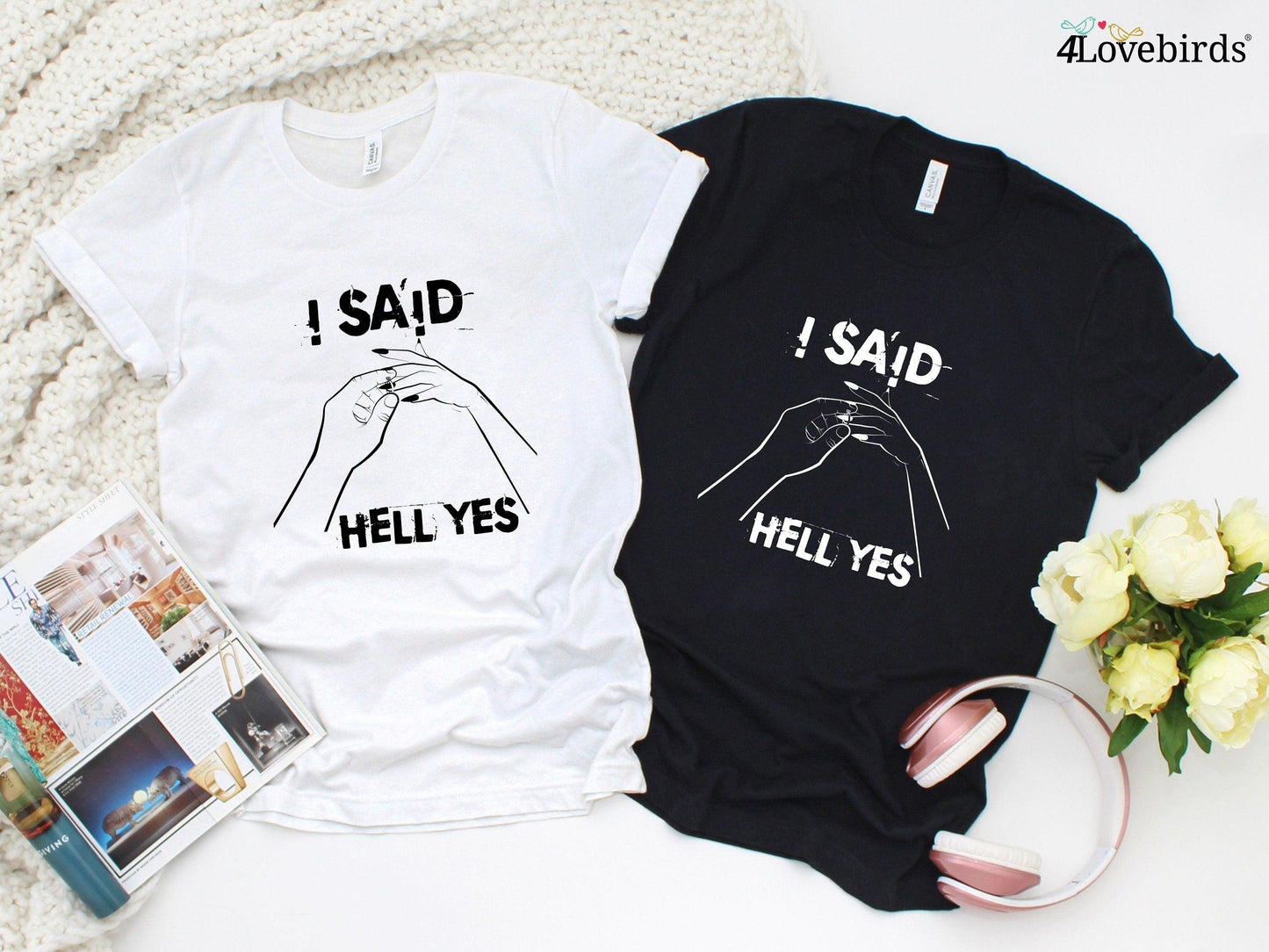 I Said Hell Yes | Ring Finger Hoodie | Bride to Be, Bridal Gift, Bridal Party, Bridal Shower Gift, Honeymoon Shirt, Newly Engaged Shirt - 4Lovebirds