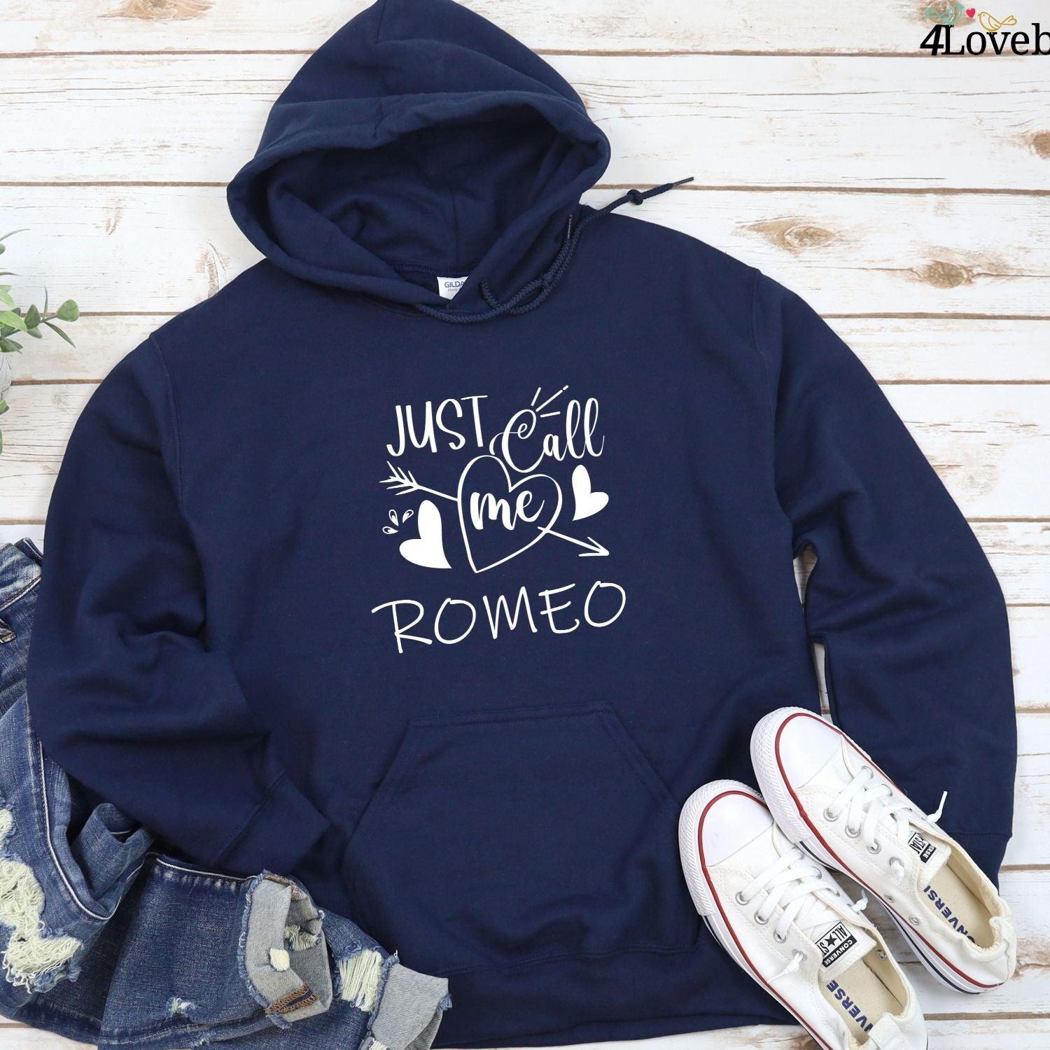 Just Call Me Juliet/Romeo: Matching Outfits for Couples, Perfect Valentine's Day Gift - 4Lovebirds