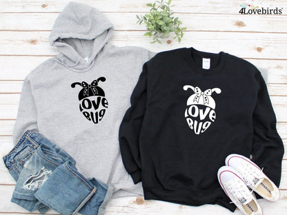 Love bug Hoodie, Lovers matching T-shirt, Gift for Couples, Valentine Sweatshirt, Boyfriend / Girlfriend Longsleeve, Cute shirt - 4Lovebirds