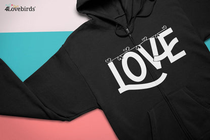 Love Hoodie | Funny Sweatshirt Women - Mothers Day Longsleeve - Mothers Day Gift - Anniversary Gift - Wife Gift - Gift for Her - 4Lovebirds