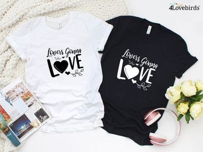 Lovers Gonna Love Hoodie, Lovers matching T-shirt, Gift for Couples, Valentine Sweatshirt, Boyfriend / Girlfriend Longsleeve, Cute Tshirt - 4Lovebirds
