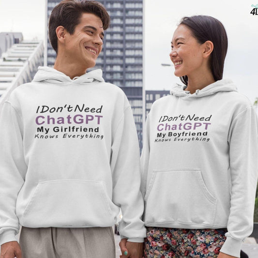 Matching Outfit: I Don't Need ChatGPT My BF/GF Knows Everything - 4Lovebirds