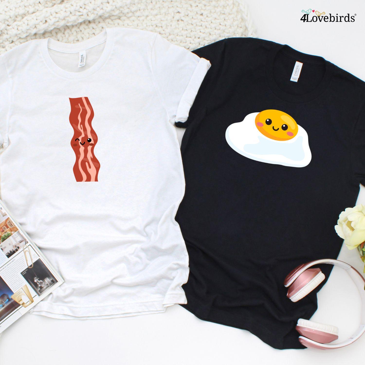 Matching Set: Bacon & Eggs Foodie Lovers Gift for Couples, Valentine Outfit, Best Food Duo Cute Tops - 4Lovebirds