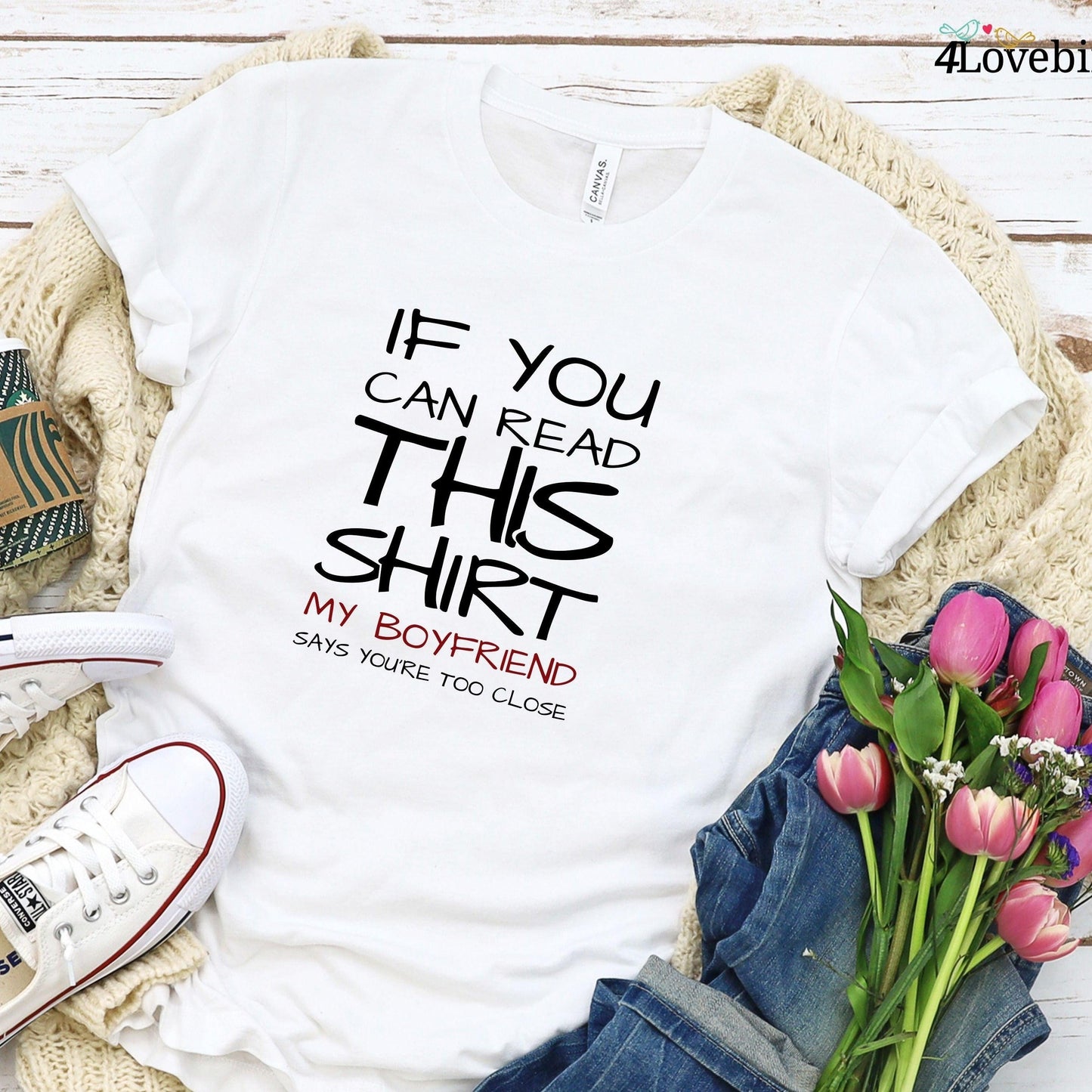 Matching Set: Boyfriend T-Shirt & Funny Hoodie - If You Can Read This, You're Too Close! - 4Lovebirds