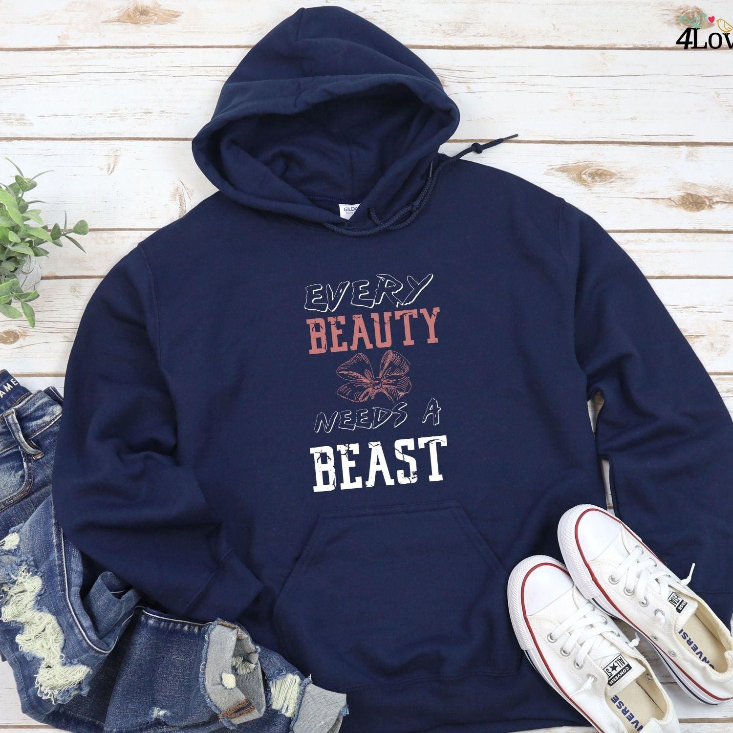 Matching Set: Every Beast Needs A Beauty Hoodies & Sweatshirt, Gift for Couples - 4Lovebirds