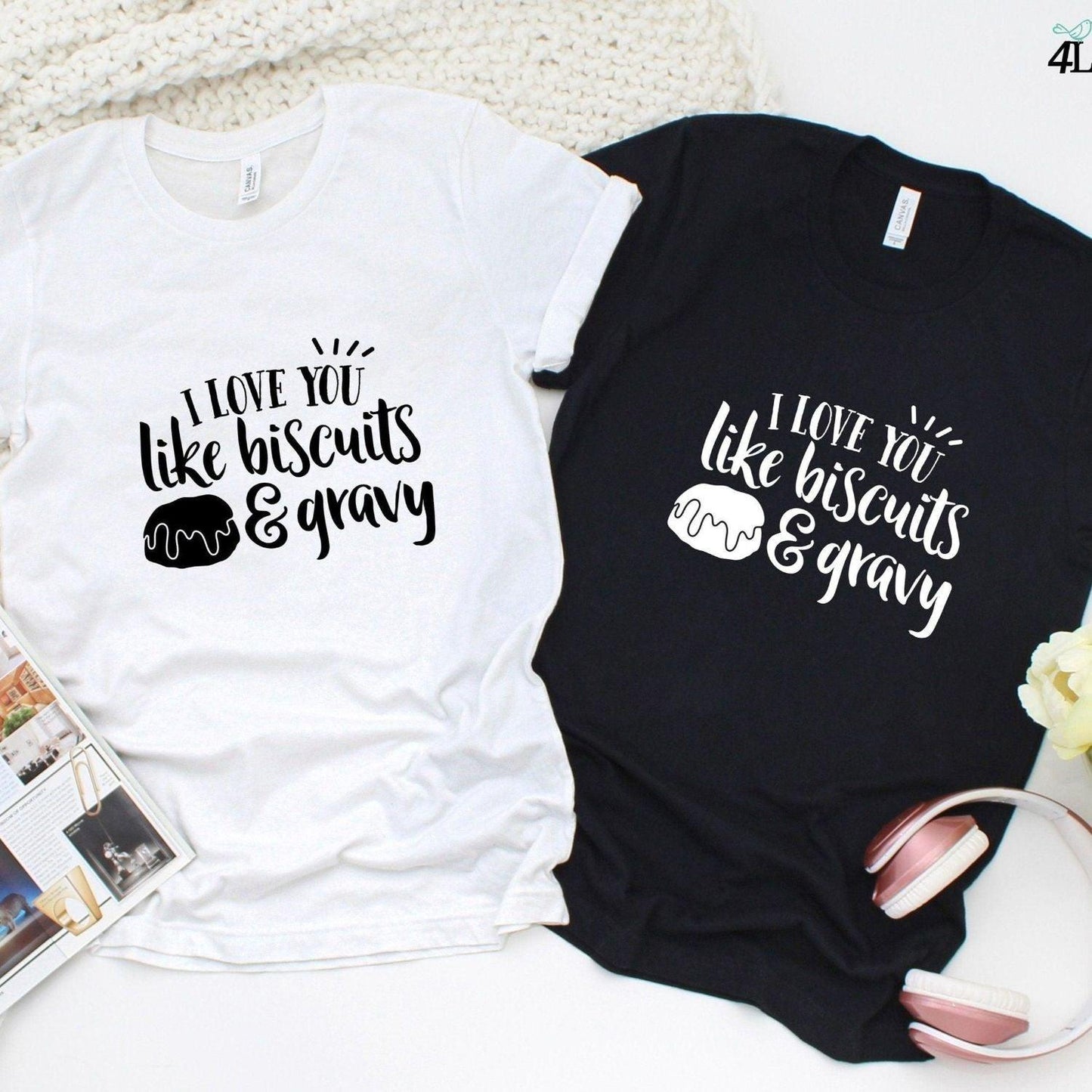 Matching Set for Foodie Couple: I Love You Like Biscuits & Gravy Tops, Valentine Gift - 4Lovebirds