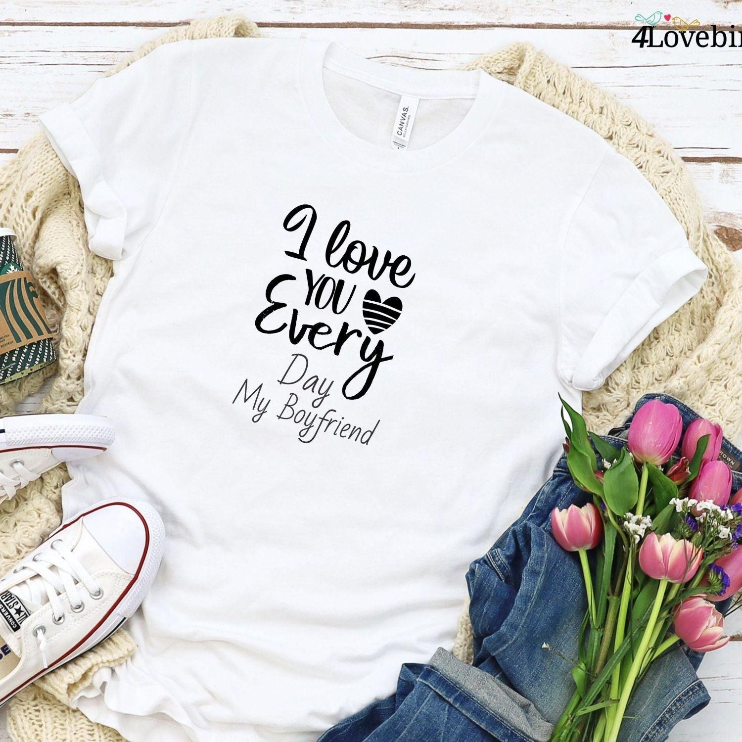 Matching Set: 'I Love You Every Day' Gift for Couples, Cute Boyfriend/Girlfriend Outfit - 4Lovebirds