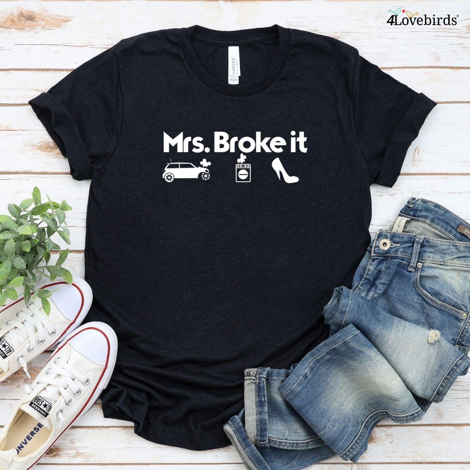 Mr Fix it | Mrs Broke it - Funny Matching Set for Couples - 4Lovebirds