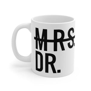 Mrs Dr Mug, Dr Mug, Phd Graduation Mug, New Doctor Gift, Funny Doctor Mug, Graduation Mug, Phd Gift Phd Mug, Doctorate Mug - 4Lovebirds