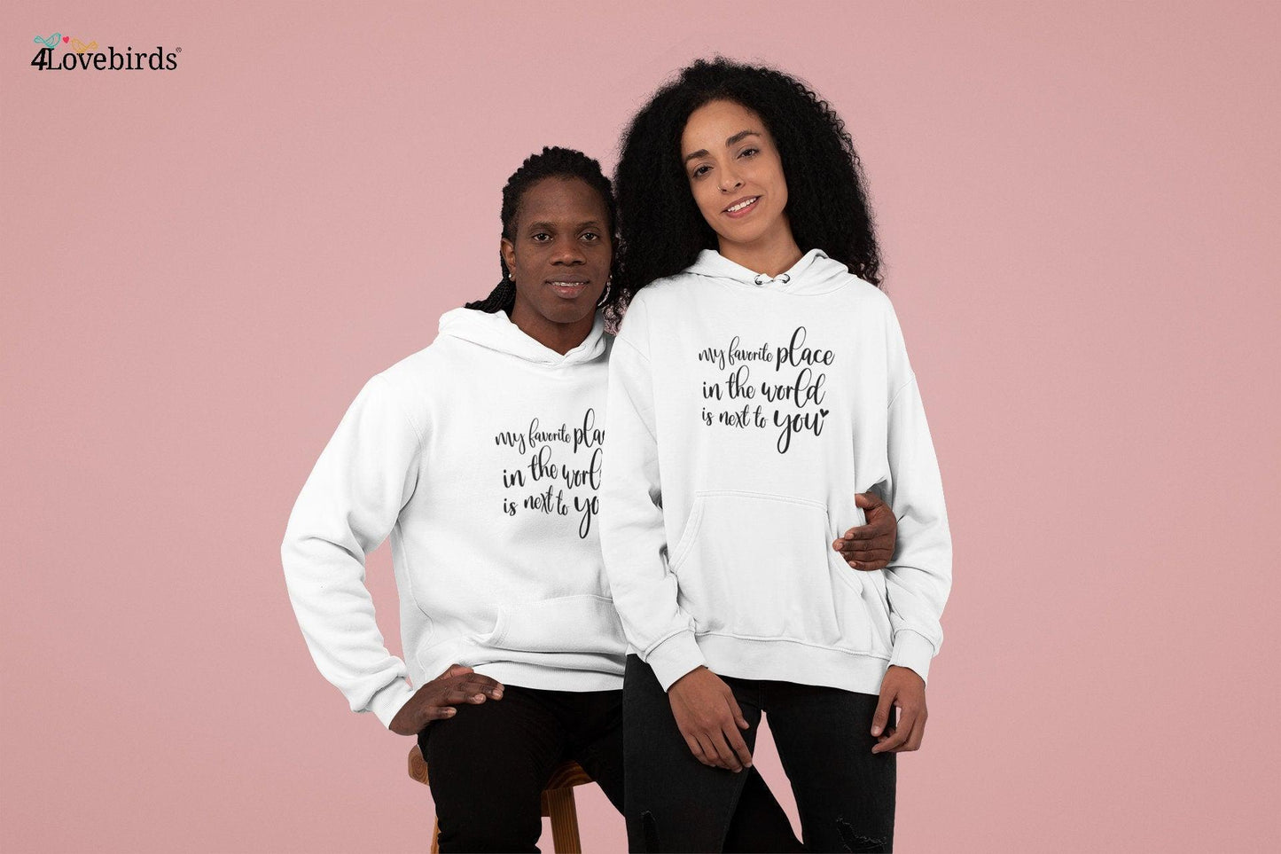 My favorite place in the world is next to you Hoodie, Lovers matching T-shirt, Gift for Couples, Valentine Sweatshirt, Cute Longsleeve - 4Lovebirds