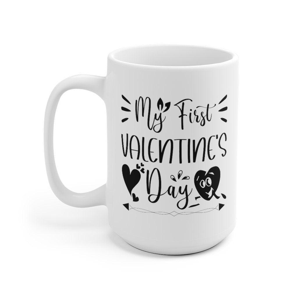My first valentine's day Mug, Lovers Mug, Gift for Couples, Valentine Mug, Boyfriend / Girlfriend Mug, Cute Mug - 4Lovebirds