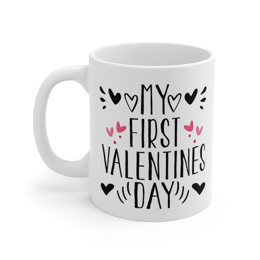 My first valentines day Mug, Lovers Mug, Valentine's day gift idea, Boyfriend / Girlfriend Mug, Cute Mug - 4Lovebirds