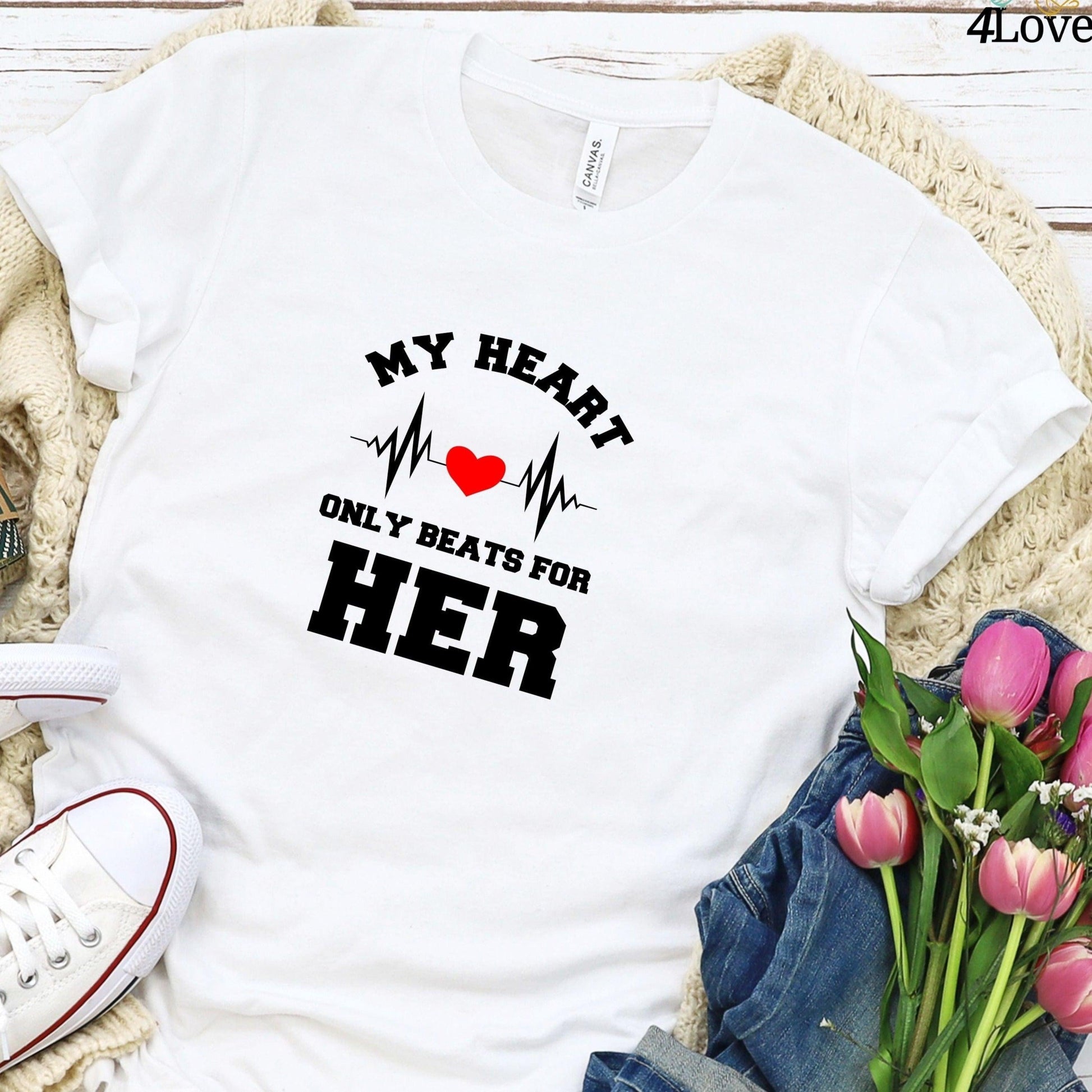 My Heart Only beats For Him/Her Outfits for Couples, Ideal Gift for Lover's Day - 4Lovebirds