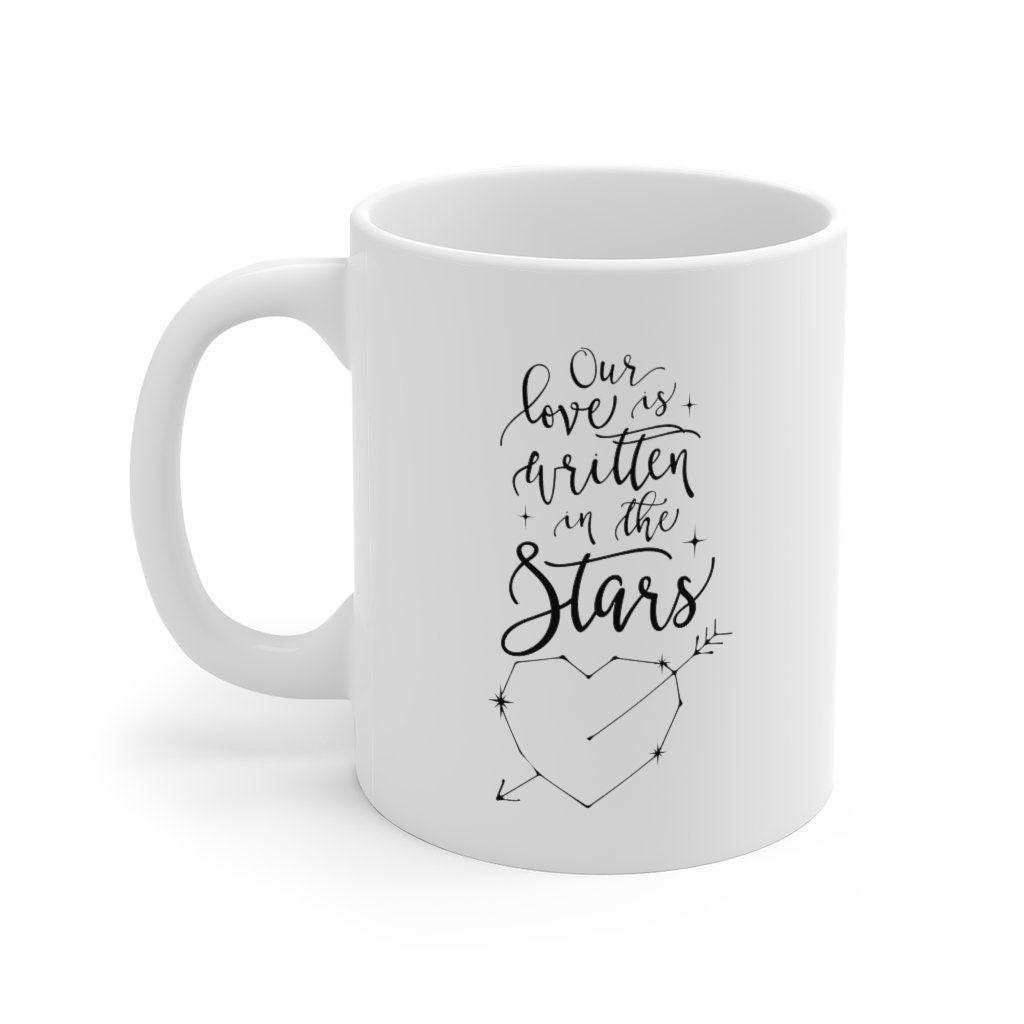Our Love is Written in the Stars Mug, Lovers matching Mug, Gift for Couples, Valentine Mug, Boyfriend / Girlfriend Mug - 4Lovebirds