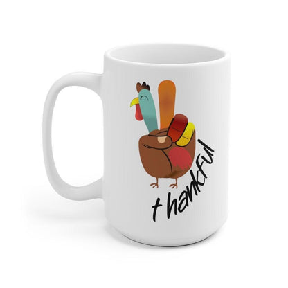 Thankful Turkey Mug, Thankful Mug, Thanksgiving Funny Mug, Funny Turkey Mug, Thankful Funny Mug, Peace Turkey Mug, Turkey Tee - 4Lovebirds