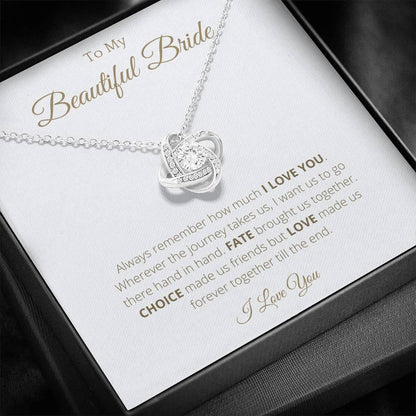To My Beautiful Bride Lovely Knot Necklace - 4Lovebirds