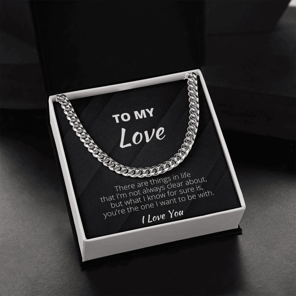 To My Love Cuban Link Chain, Gifts For Boyfriend From Girlfriend, Gifts For Husband From Wife - 4Lovebirds