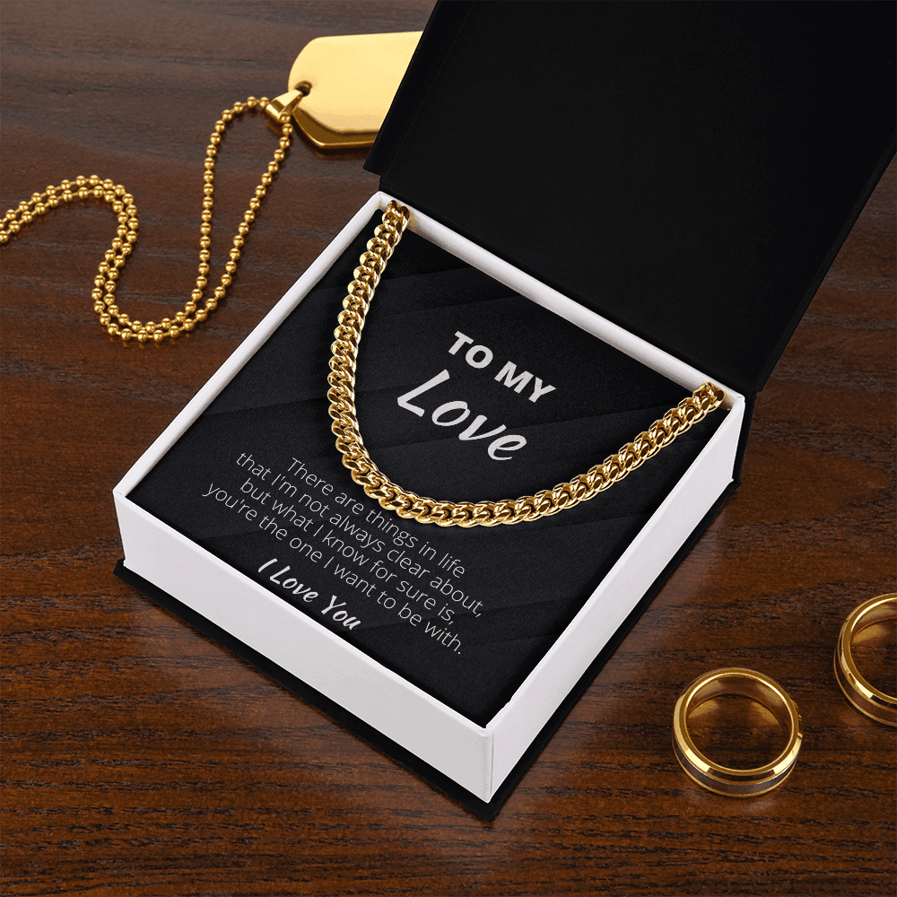 To My Love Cuban Link Chain, Gifts For Boyfriend From Girlfriend, Gifts For Husband From Wife - 4Lovebirds